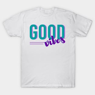 Good vibes T-Shirt